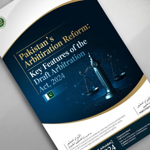 Pakistan’s Arbitration reform booklet featuring the key features of the Draft Arbitration Act 2024 with scales of justice symbolizing Arbitration