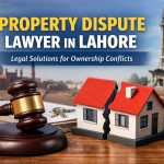 Property dispute lawyer concept showing a gavel and divided house representing ownership conflicts in Lahore